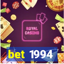 bet 1994